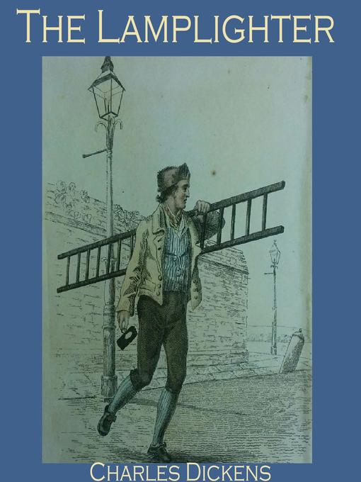 Title details for The Lamplighter by Charles Dickens - Wait list